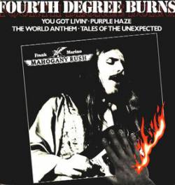 Frank Marino And Mahogany Rush : Fourth Degree Burns
